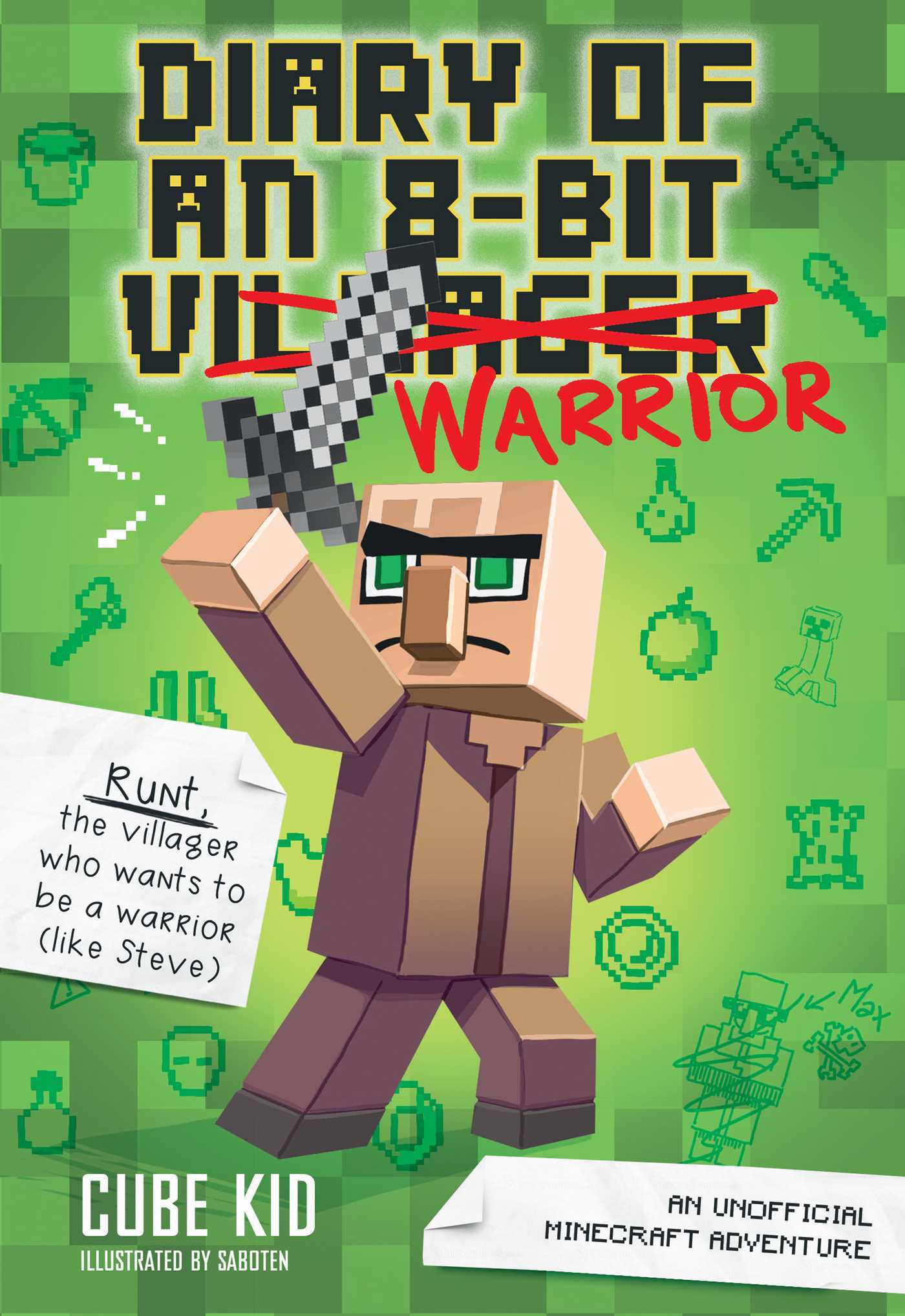 Book cover of Diary Of An 8-Bit Warrior: An Unofficial Minecraft Adventure by Cube Kid