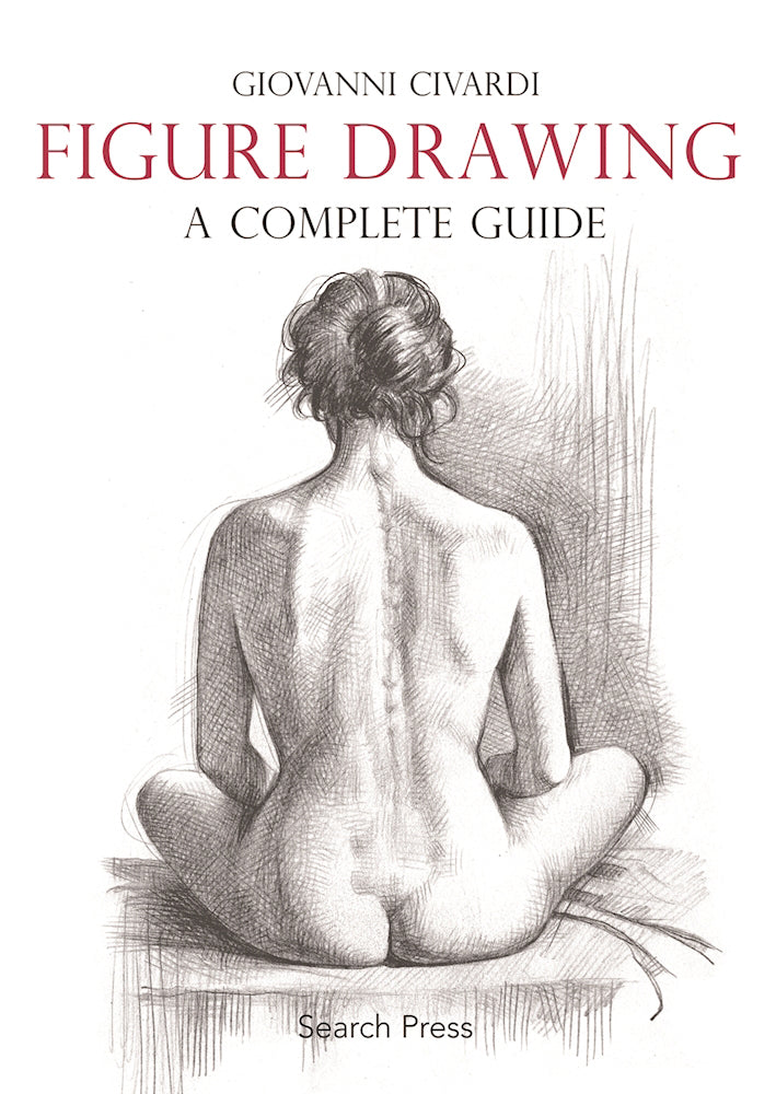 Book cover of Figure Drawing: A Complete Guide by Giovanni Civardi