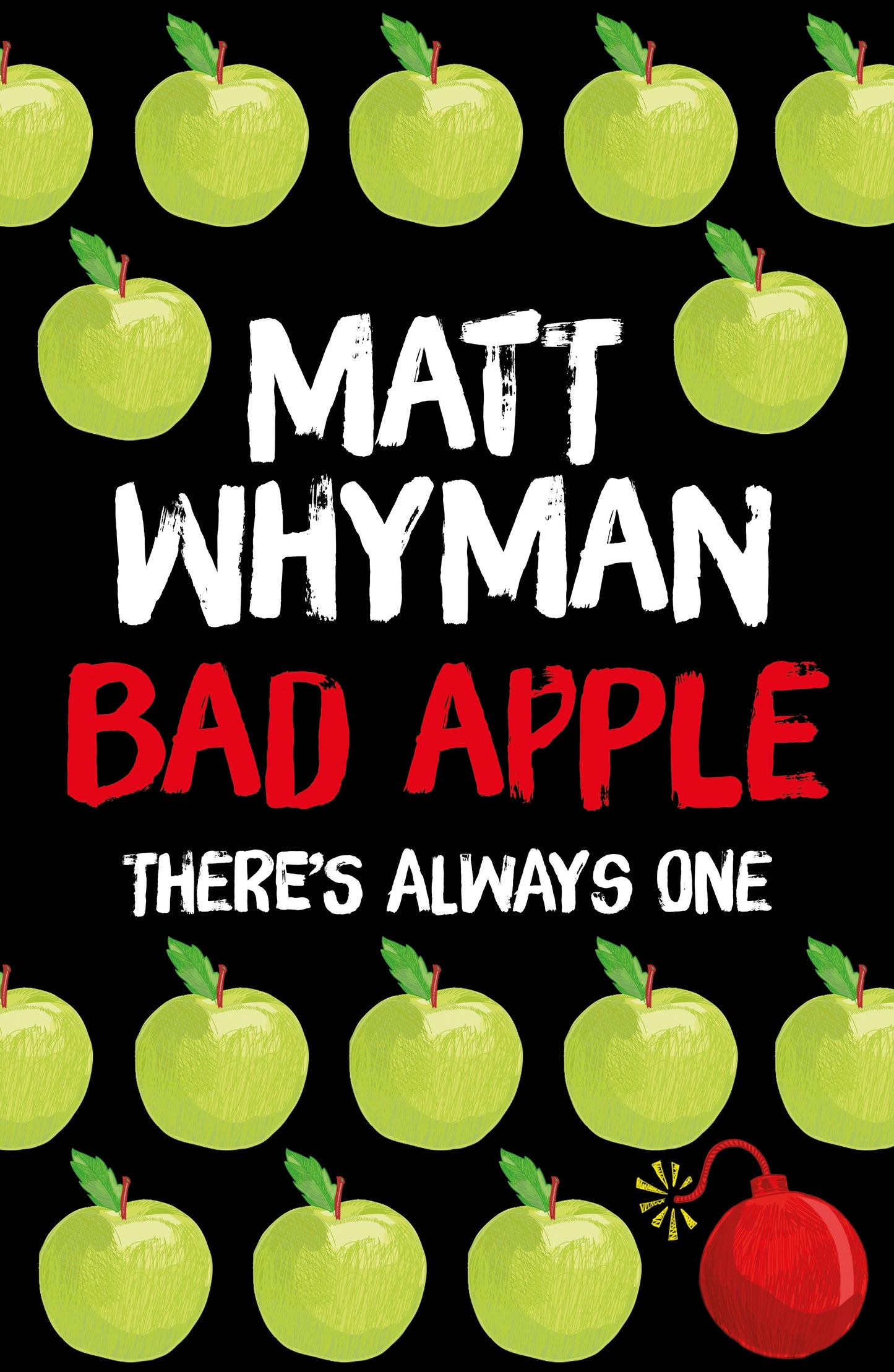 Book cover of Bad Apple by Matt Whyman