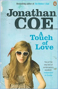 Book cover of A Touch Of Love by Jonathan Coe