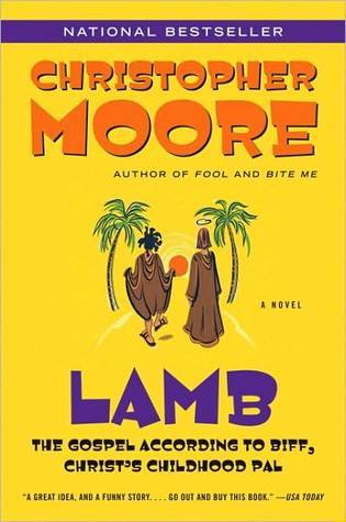 Book cover of Lamb: The Gospel According To Biff, Christ’s Childhood Pal by Christopher Moore