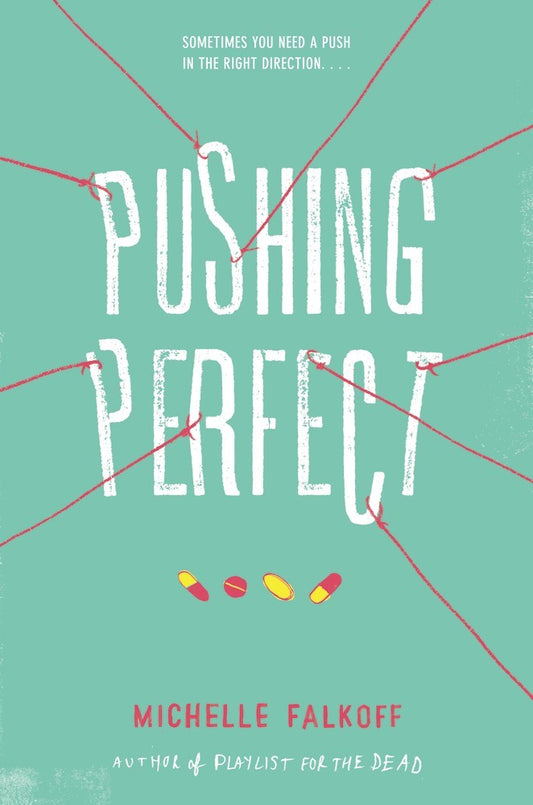 Book cover of Pushing Perfect by Michelle Falkoff