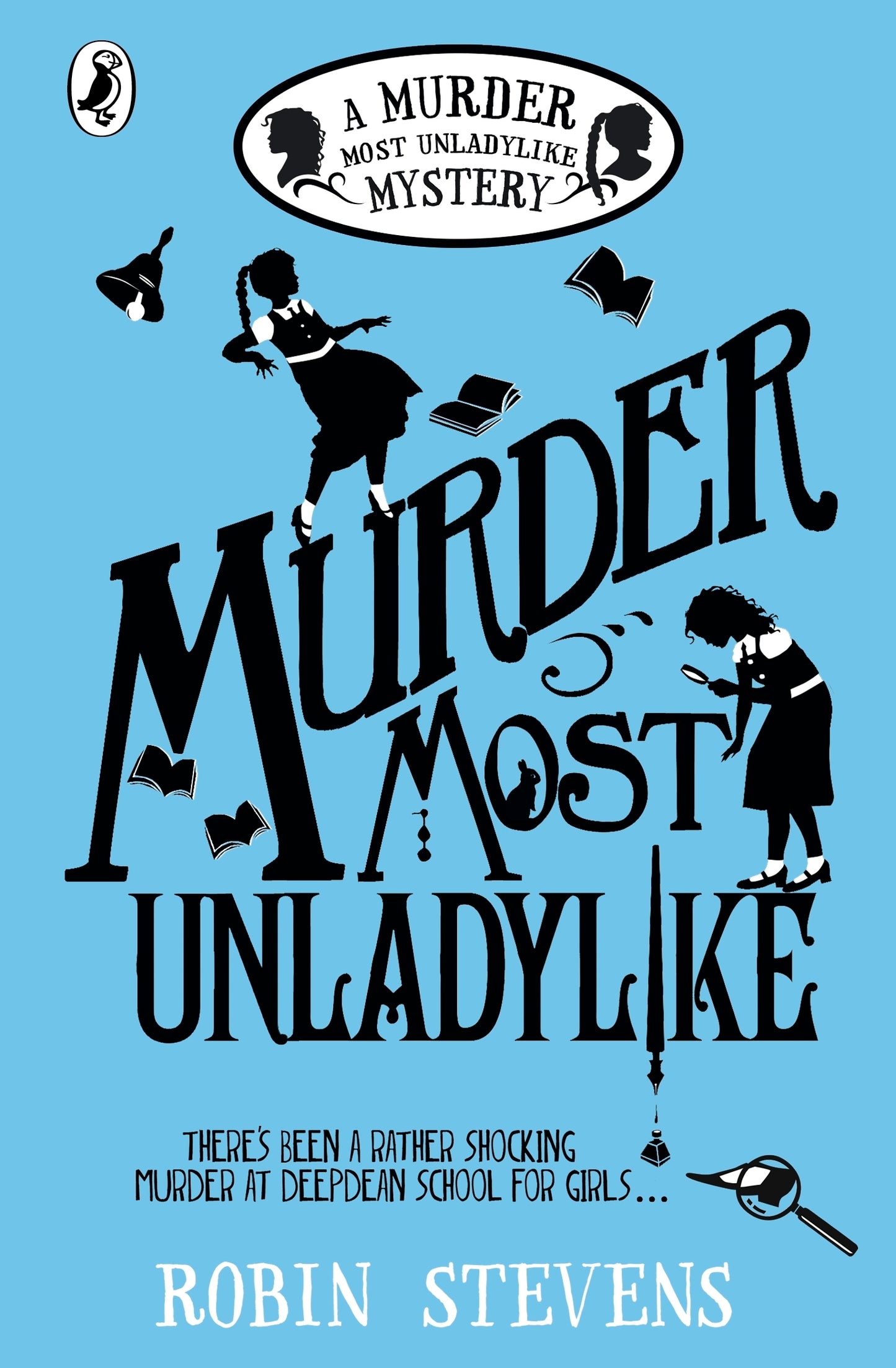 Book cover of Murder Most Unladylike by Robin Stevens