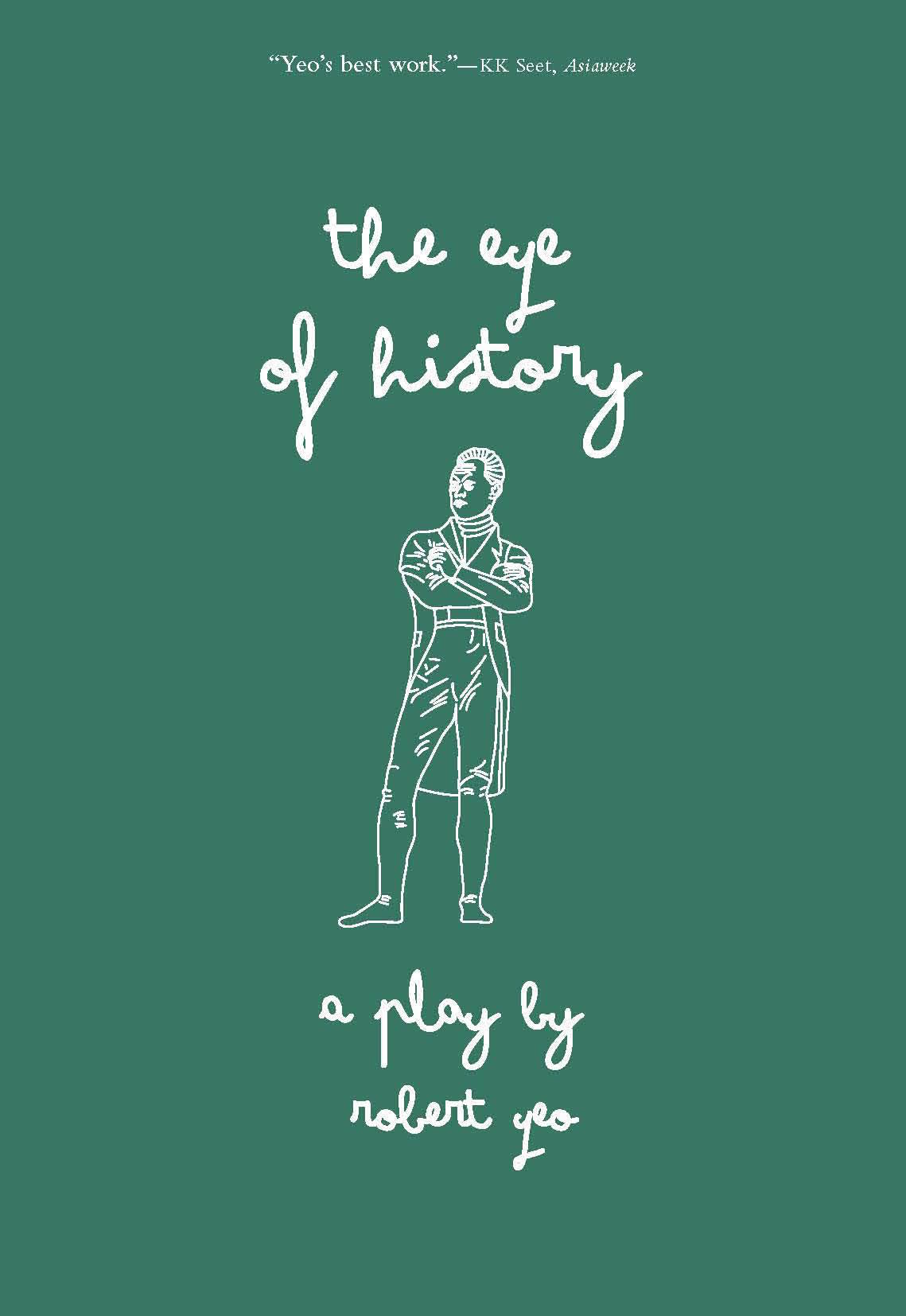 Book cover of The Eye of History by Robert Yeo