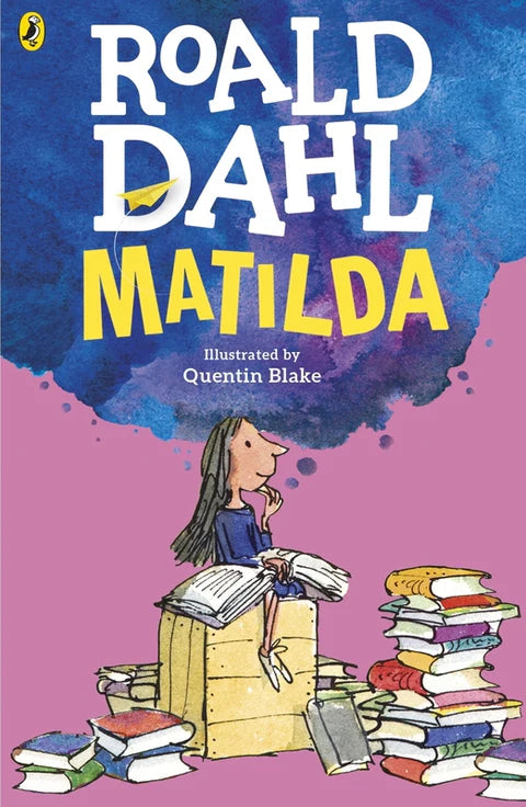 Book cover of Matilda by Roald Dahl, Quentin Blake (Illus.)