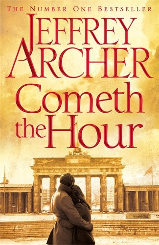 Book cover of Cometh The Hour by Jeffrey Archer