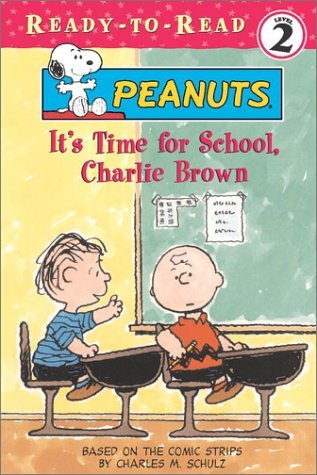 Book cover of It's Time for School, Charlie Brown by Judy Katschke, Charles M. Schulz (Illus.), Nick Lo Bianco (Illus.), Peter Lo Bianco (Illus.)