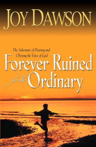Book cover of Forever Ruined For The Ordinary by joy-dawson