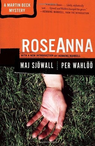 Book cover of Roseanna by Maj Sjöwall, Per Wahlöö, Lois Roth (Trans.), Henning Mankell (Introduction)