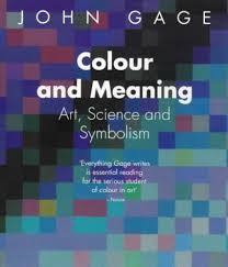 Book cover of Colour And Meaning by GAGE JOHN