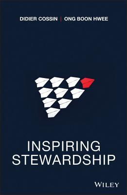 Book cover of Inspiring Stewardship by Didier Cossin, Ong Boon Hwee