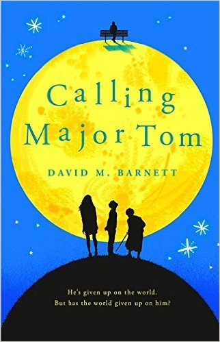 Book cover of Calling Major Tom by David M. Barnett (Writing as), David Barnett
