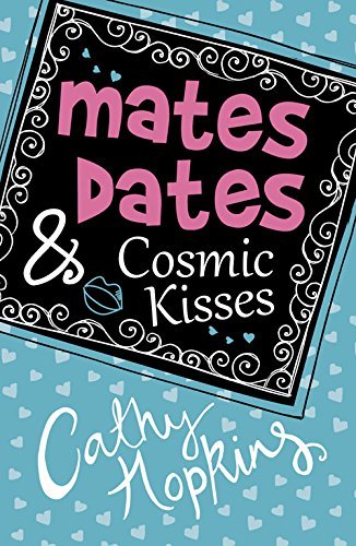 Book cover of Mates, Dates & Cosmic Kisses by Cathy Hopkins