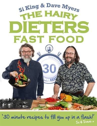 Book cover of The Hairy Dieters: Fast Food by Hairy Bikers, Si King, Dave Myers