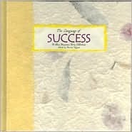 Book cover of The Language of Success by Blue Mountain Arts (Ed.)