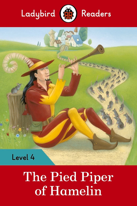 Book cover of The Pied Piper – Ladybird Readers: Level 4 by Ladybird Books