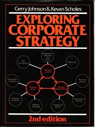Book cover of Exploring Corporate Strategy by Gerry Johnson, Kevan Scholes