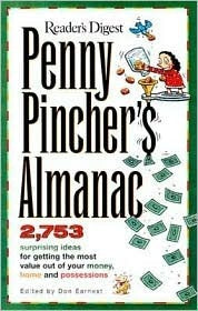Book cover of Penny Pincher's Almanac: Hints & Tips On Living Well For Less by Reader's Digest Association