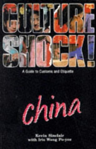 Book cover of Culture Shock! China by Kevin Sinclair, Kevin  Sinclair