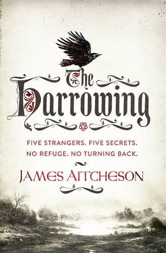Book cover of The Harrowing: Five Strangers. Five Secrets. No Refuge. No Turning Back. by James Aitcheson