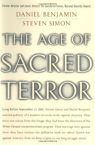Book cover of The Age Of Sacred Terror by Daniel Benjamin, Steven Simon