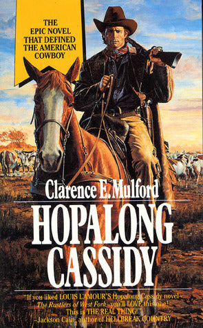 Book cover of Hopalong Cassidy by Clarence Edward Mulford