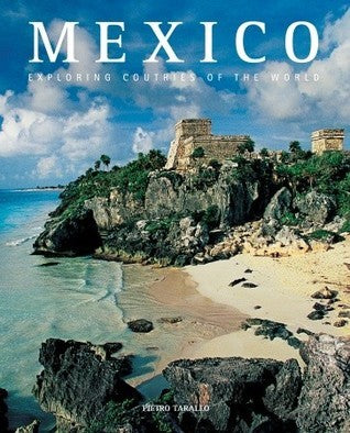 Book cover of Mexico: The Signs Of History by Pietro Tarallo, Fabio Bourbon