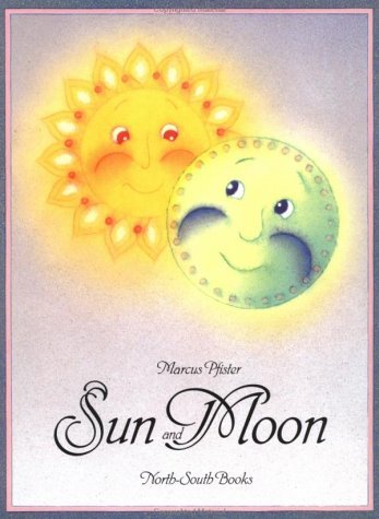 Book cover of Sun And Moon by Marcus Pfister