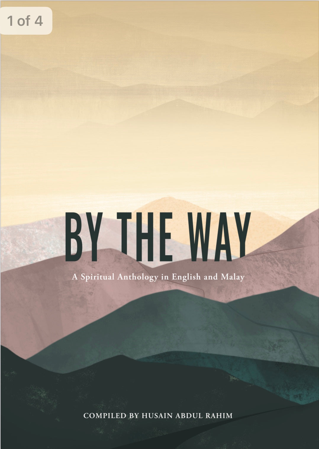 Book cover of By The Way: A Spiritual Anthology in English and Malay by Husain Abdul Rahim
