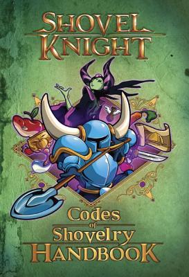 Book cover of Codes Of Shovelry Handbook by Kevin Panetta