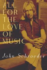 Book cover of All For The Love Of Music by John Schroeder (Contrib.)