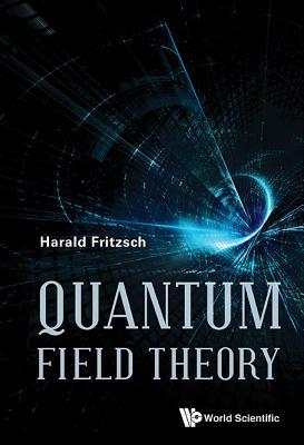Book cover of Quantum Field Theory by Harald Fritzsch