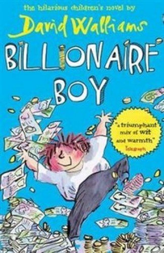 Book cover of Billionaire Boy by David Walliams