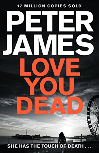 Book cover of Love You Dead by Peter James