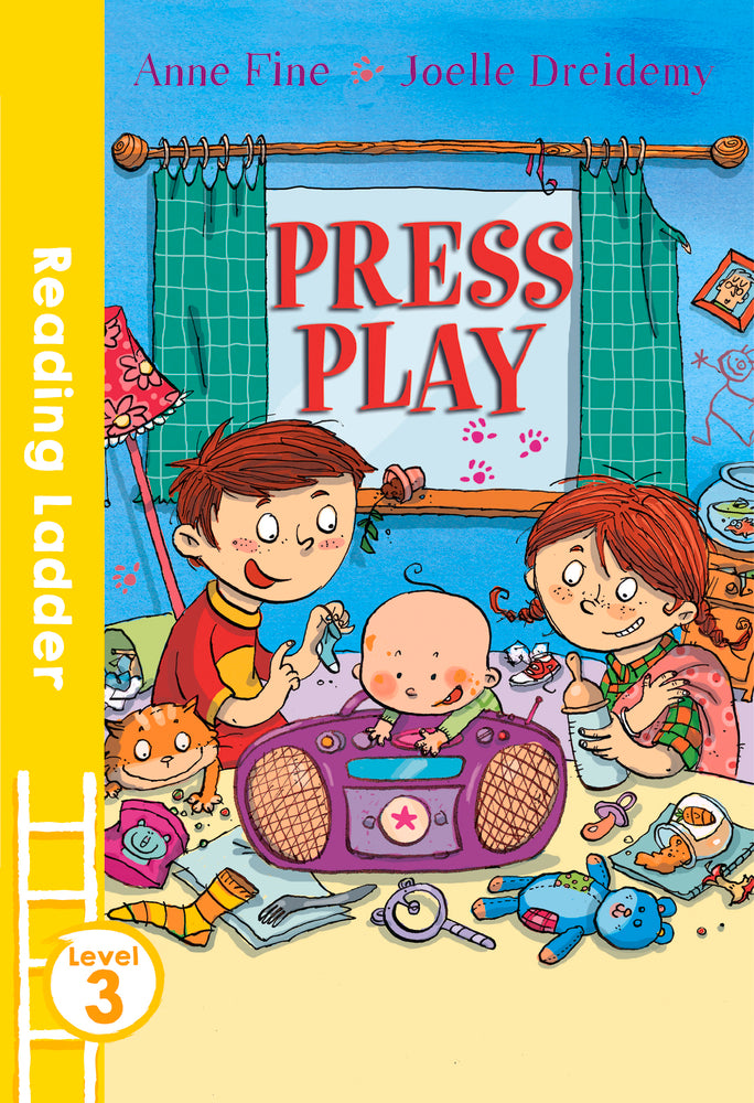Book cover of Press Play by Anne Fine, Joëlle Dreidemy (Illus.)