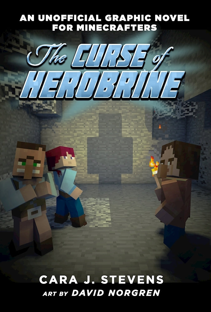 Book cover of Chasing Herobrine by Cara J. Stevens, David Norgren (Visual Art), Elias Norgren (Visual Art)