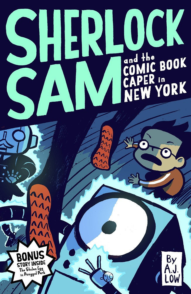 Book cover of Sherlock Sam And The Comic Book Caper In New York by A.J. Low, Adan Jimenez, Felicia Low-Jimenez, Drewscape (Illus.)