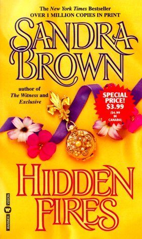Book cover of Hidden Fires by Laura Jordan, Sandra Brown