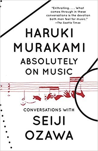 Book cover of Absolutely On Music: Conversations With Seiji Ozawa by Haruki Murakami