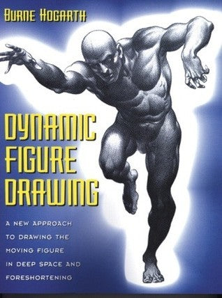 Book cover of Dynamic Figure Drawing by Burne Hogarth