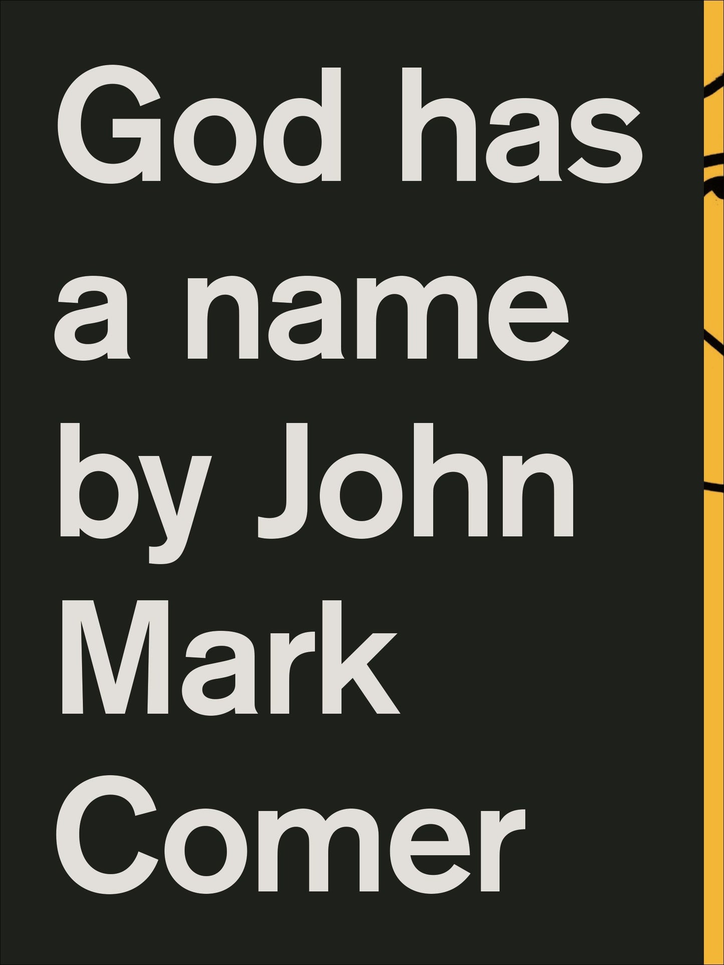 Book cover of God Has a Name by John Mark Comer