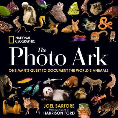 Book cover of The Photo Ark: One Man's Quest to Document the World's Animals by Joel Sartore