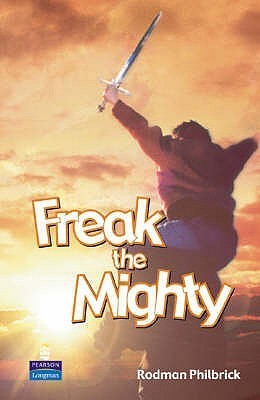 Book cover of Freak The Mighty by philbrick-rodman