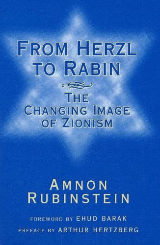 Book cover of From Herzl to Rabin: The Changing Image of Zionism by Amnon Rubinstein