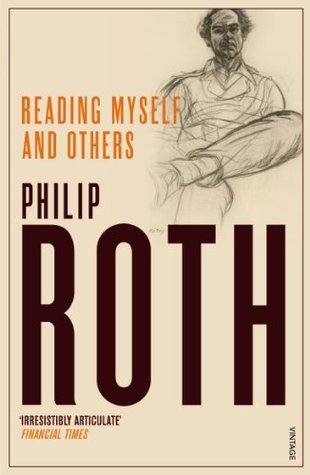 Book cover of Reading Myself And Others by Philip Roth