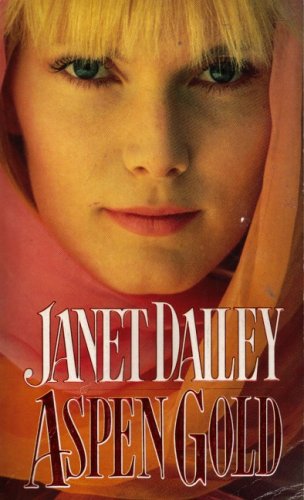 Book cover of Aspen Gold by dailey-janet