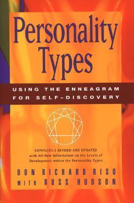 Book cover of Personality Types: Using The Enneagram For Self-Discovery by Don Richard Riso