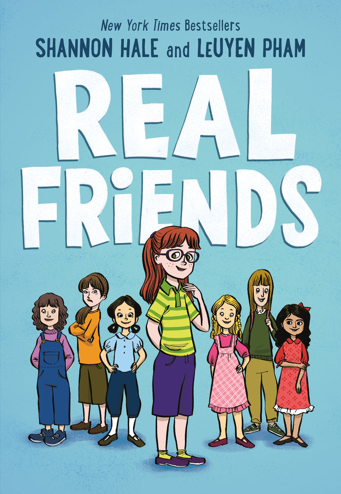 Book cover of Real Friends by Shannon Hale, LeUyen Pham (Illus.)