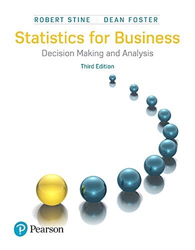 Book cover of Statistics For Business: Decision Making And Analysis by Robert Stine