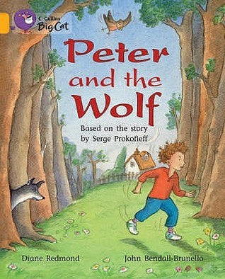 Book cover of Peter And The Wolf: Gold/Band 9 by Diane Redmond